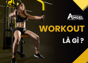 Workout là gì? Lợi ích của việc tập Workout