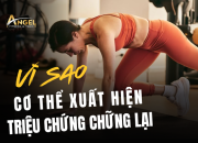 Fitness Plateau: Vì sao cơ thể xuất hiện trạng thái chững lại?