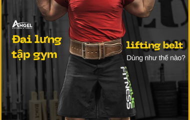 Đai lưng tập gym – lifting belt dùng như thế nào? 