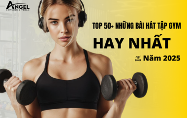 Bùng nổ động lực: Top 50+ Những bài hát tập gym hay nhất năm 2025
