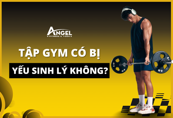 Tập GYM Có Bị Yếu Sinh Lý Không?